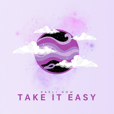 Take it Easy/Kaeli Now