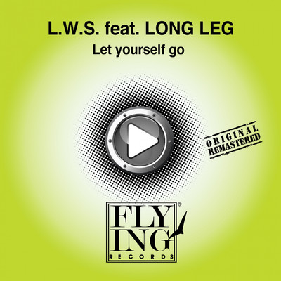 Let Yourself Go (feat. Long Leg) (Psycho Mix)/L. W. S.
