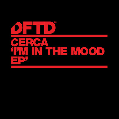 I'M IN THE MOOD/CERCA
