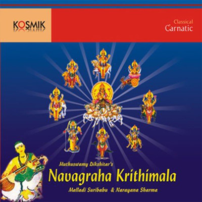 アルバム/Navagraha Krithimala/Muthuswami Dikshitar