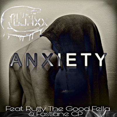 Anxiety (feat. Fastlane CP & Rutty The Good Fella)/CoJaxx