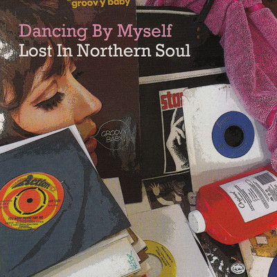 Dancing by Myself - Lost in Nothern Soul/Various Artists