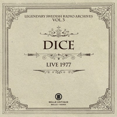 アルバム/Legendary Swedish Radio Archives Vol.3: Live 1977 [Japan Edition]/Dice