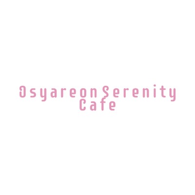 Shining Samantha/Osyareon Serenity Cafe
