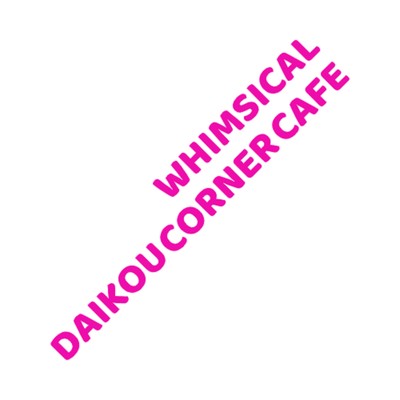 Whimsical Daikou Corner Cafe
