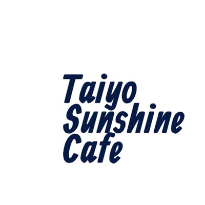 March Period/Taiyo Sunshine Cafe