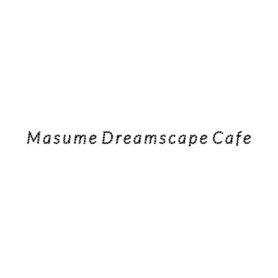 Fragile roller/Masume Dreamscape Cafe