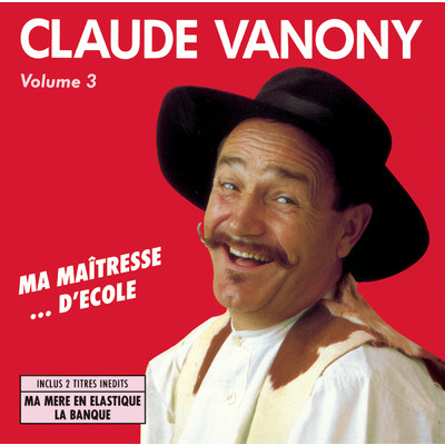 Volume 3 - Maitresse D'Ecole/Claude Vanony