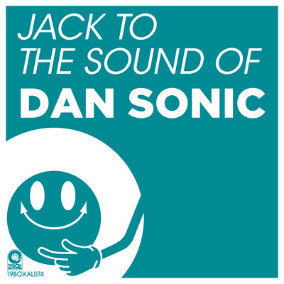 Jack To The Sound Of Dan Sonic/Various Artists