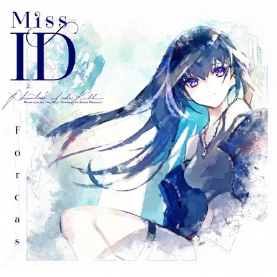 アルバム/Miss ID/フォルカス(CV:清都ありさ)