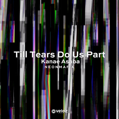 シングル/TILL TEARS DO US PART (Cover)/Kanae Asaba & NEONMAFIA