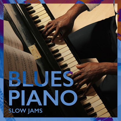 Blues Piano: Slow Jams/Relaxing Piano Crew