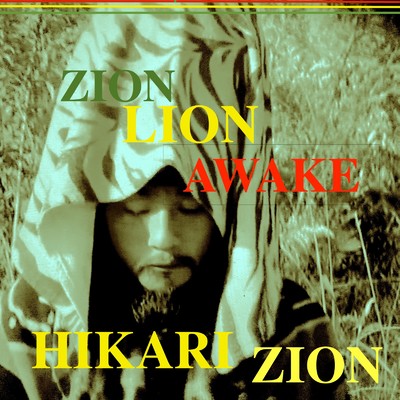 ZION LION AWAKE/HIKARI ZION