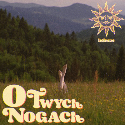 シングル/O Twych Nogach/Helucze
