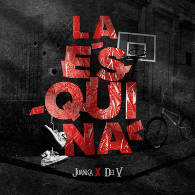 La Esquina (Explicit)/Juanka／Dei V