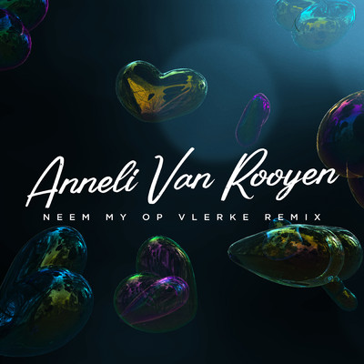 Neem My Op Vlerke (featuring SENSASIE／SENSASIE Remix)/Anneli Van Rooyen