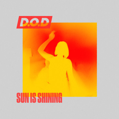 シングル/Sun Is Shining/D.O.D