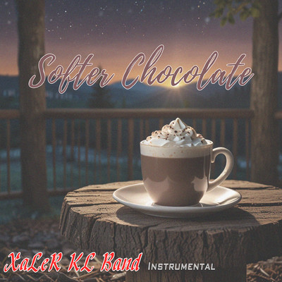 Softer Chocolate (Instrumental)/Xaler KL Band