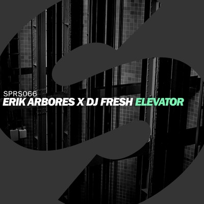 Elevator/Erik Arbores／DJ Fresh
