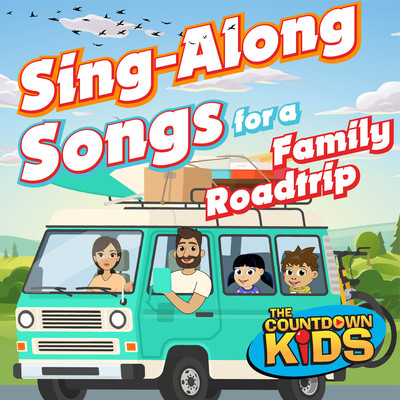 アルバム/Sing-Along Songs for a Family Roadtrip/The Countdown Kids