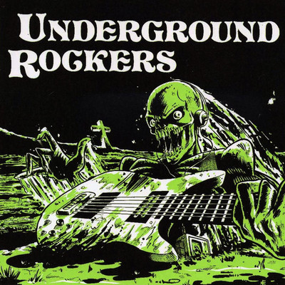 Underground Rockers, Vol. 1/Various Artists