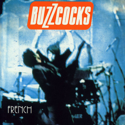 Why Can't I Touch It (Live, L'Arapaho Club, Paris, 12 April 1995)/Buzzcocks