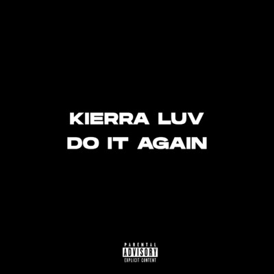 シングル/Do It Again/Kierra Luv