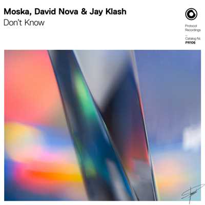 シングル/Don't Know(Extended Mix)/Moska, David Nova & Jay Klash