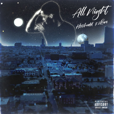シングル/All Night (Explicit) feat.2rare/H2O Hadd