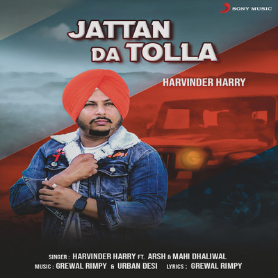 シングル/Jattan Da Tolla feat.Arsh,Mahi Dhaliwal/Harvinder Harry