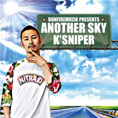 ANOTHER SKY/K'SNIPER