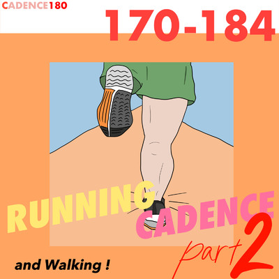 アルバム/Running Cadence part 2/Cadence 180