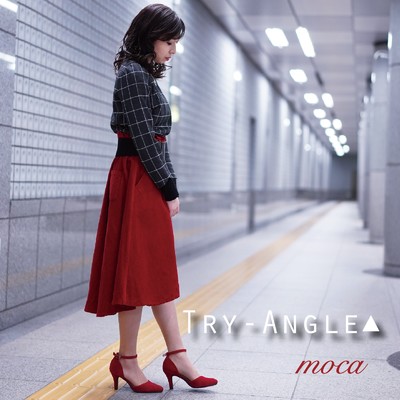 アルバム/Try-Angle▲/moca