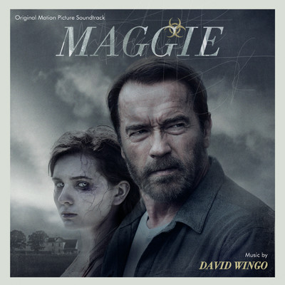 Maggie (Original Motion Picture Soundtrack)/David Wingo
