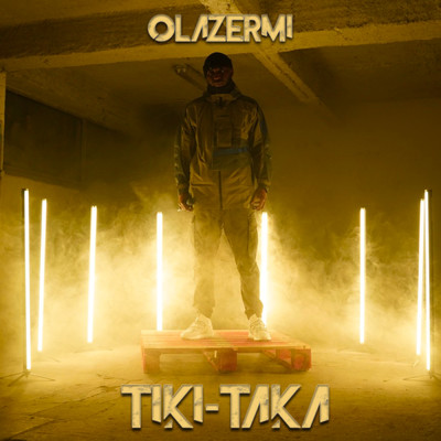 Tiki-Taka (Explicit)/Olazermi