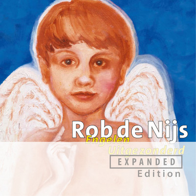 アルバム/Engelen Uitgezonderd (Expanded Edition)/Rob de Nijs