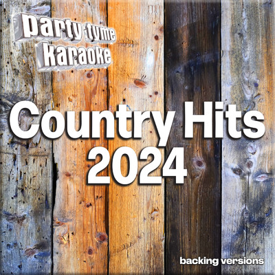 Where The Wild Things Are (made popular by Luke Combs) [backing version]/Party Tyme