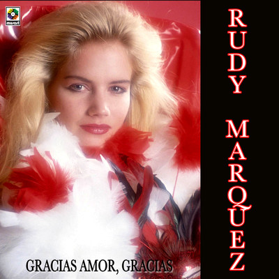アルバム/Gracias Amor, Gracias/Rudy Marquez