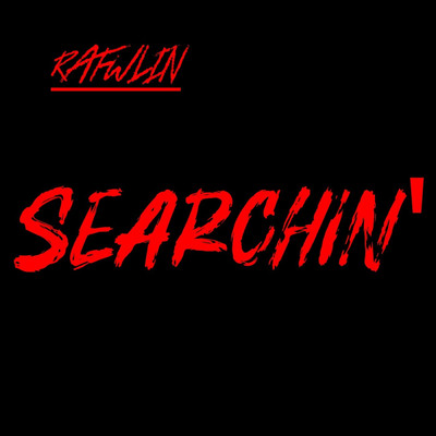 Searchin'/Rafwylin