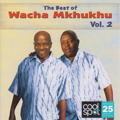 アルバム/The Best of Wacha Mkhukhu Vol 2/Wacha Mkhukhu