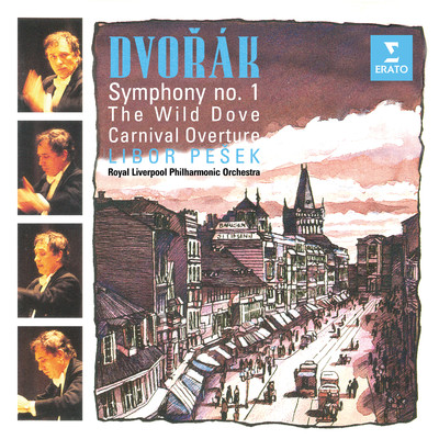 Dvorak: Symphony No. 1 ”The Bells of Zlonice”, The Wild Dove & Carnival Overture/Libor Pesek