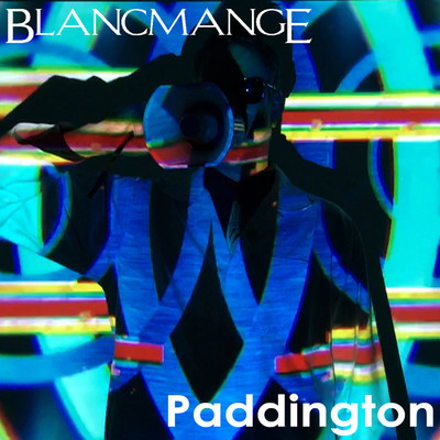 Paddington/Blancmange