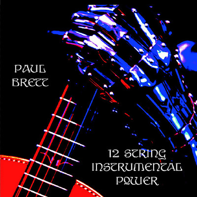 アルバム/12 String Instrumental Power/Paul Brett