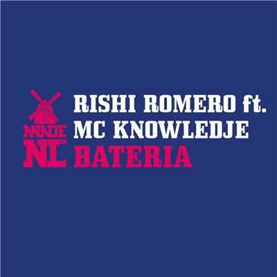 シングル/Bateria (feat. MC Knowledje) [Rishi's Moombahton Mix]/Rishi Romero