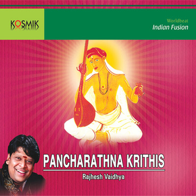 Pancharatna Kritis/Rajhesh Vaidhya