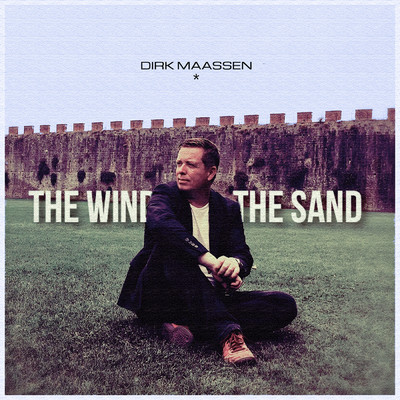 アルバム/The Wind And The Sand/Dirk Maassen