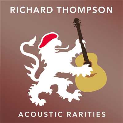 アルバム/Acoustic Rarities/RICHARD THOMPSON