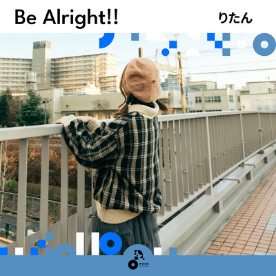アルバム/Be Alright！！/りたん