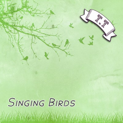 シングル/Singing Birds/T.T