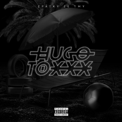 シングル/Zpatky Ze Tmy (Explicit)/Hugo Toxxx